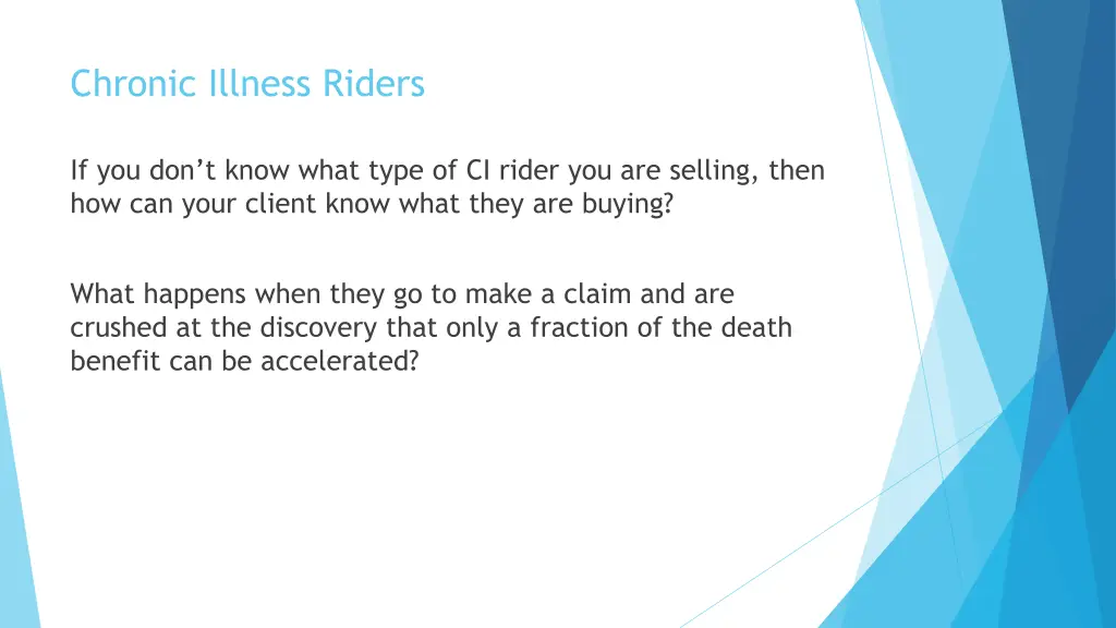 chronic illness riders