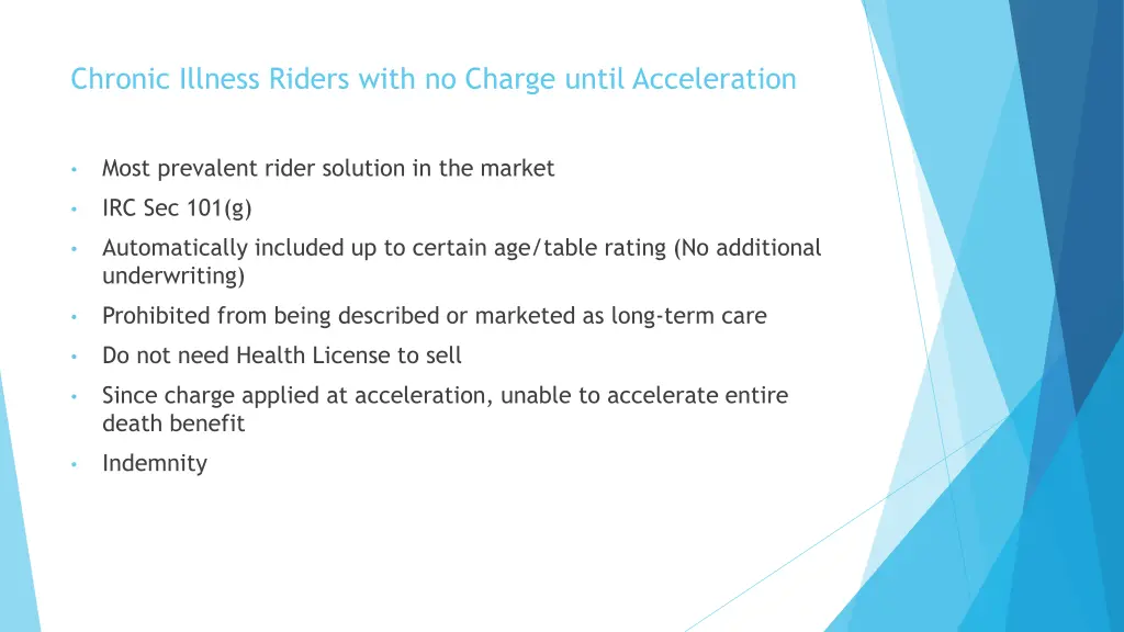 chronic illness riders with no charge until