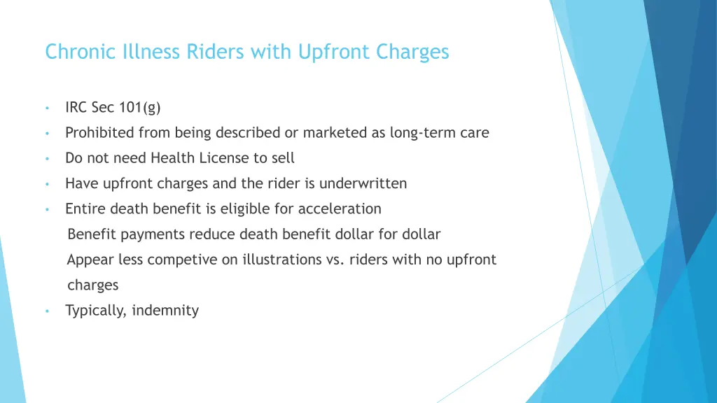 chronic illness riders with upfront charges