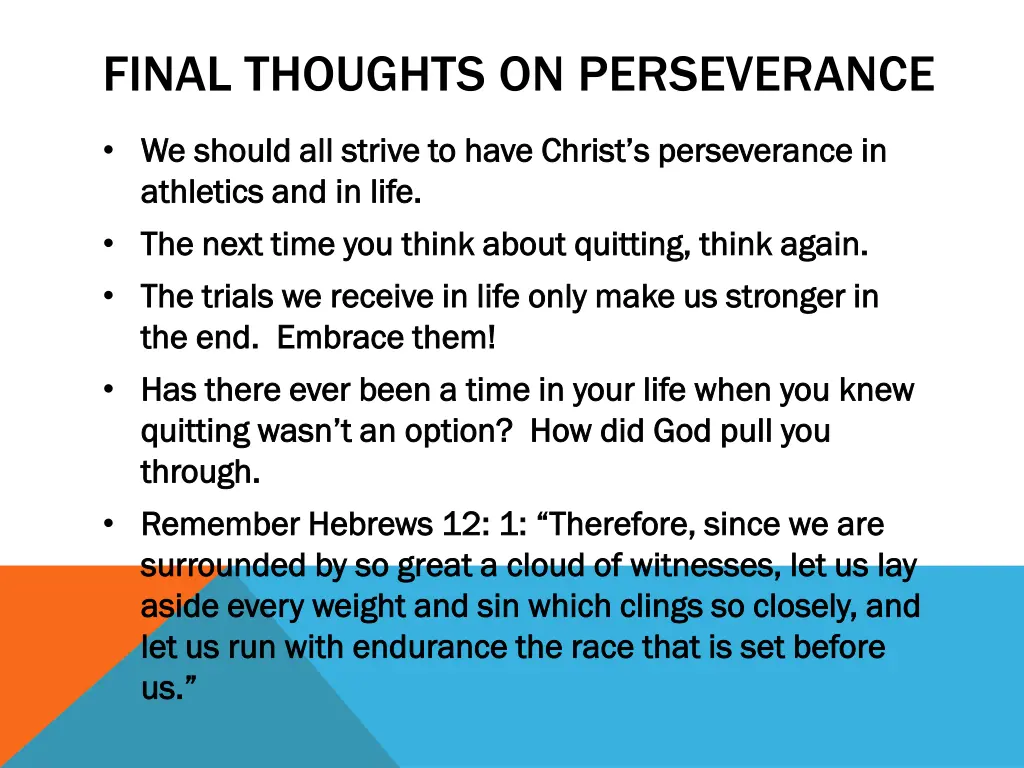 final thoughts on perseverance