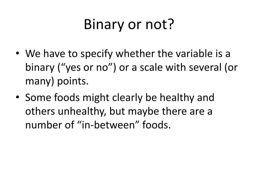binary or not