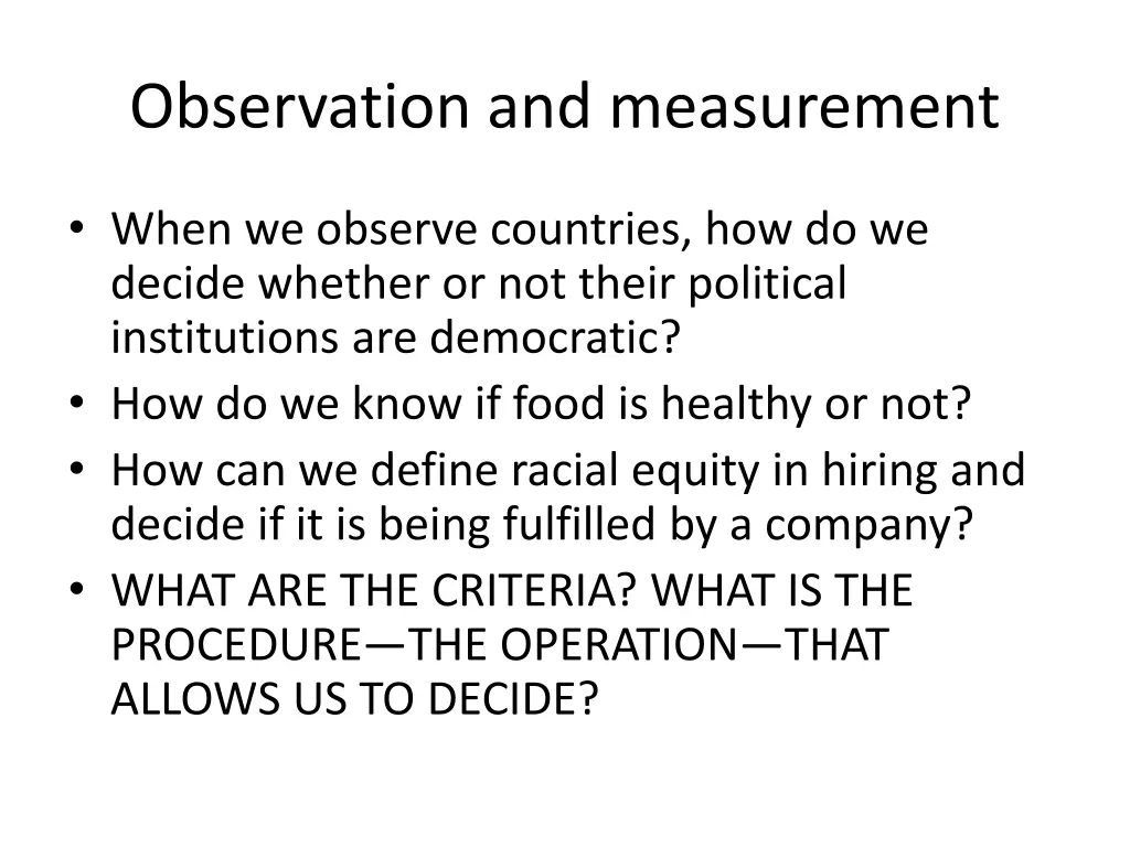 observation and measurement
