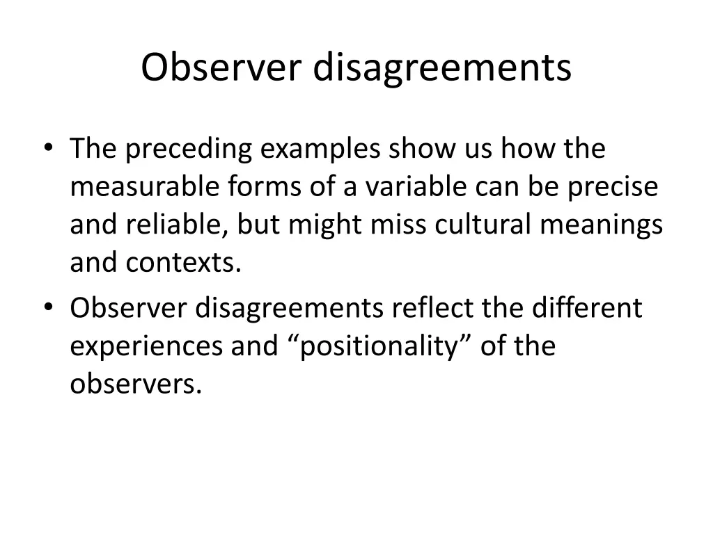 observer disagreements