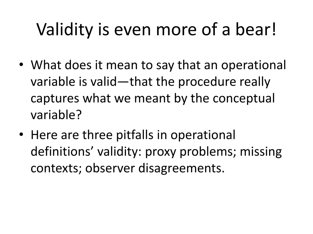 validity is even more of a bear