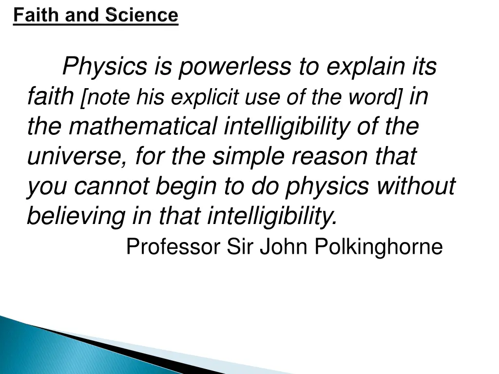 physics is powerless to explain its faith note