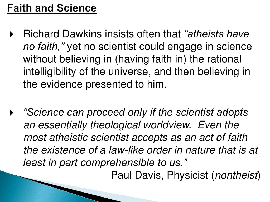 richard dawkins insists often that atheists have