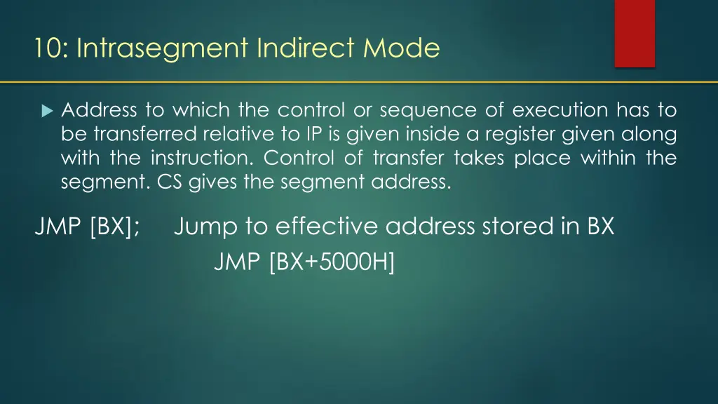 10 intrasegment indirect mode