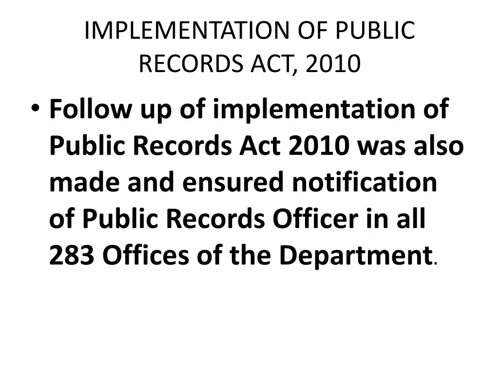implementation of public records act 2010 follow