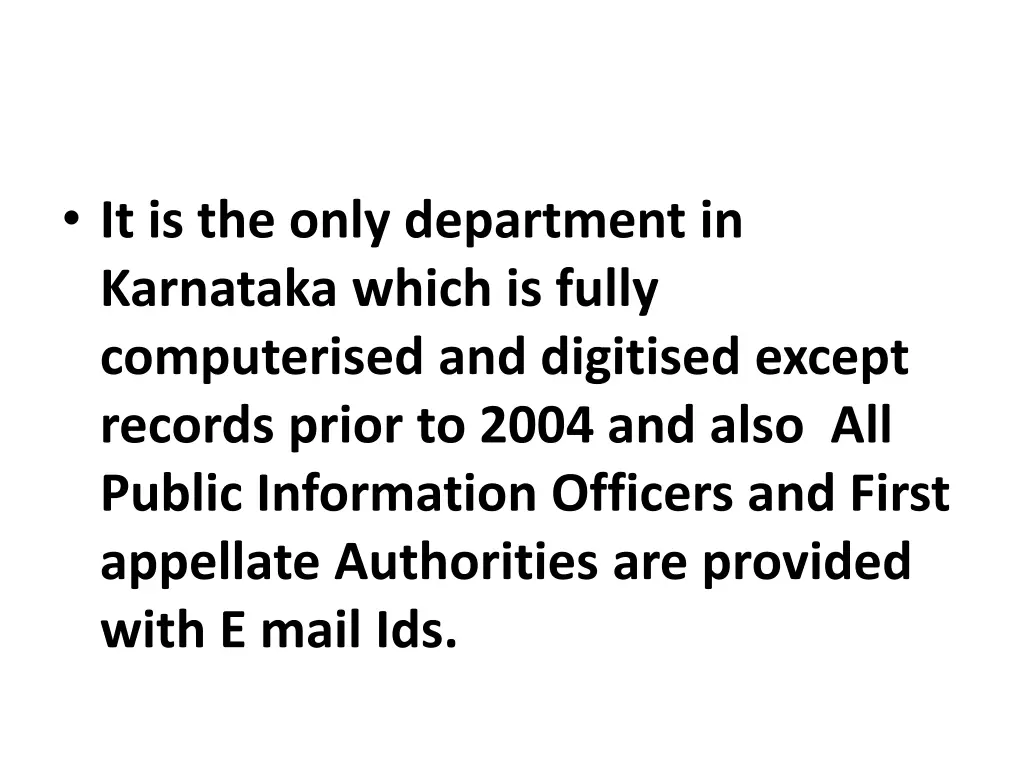it is the only department in karnataka which
