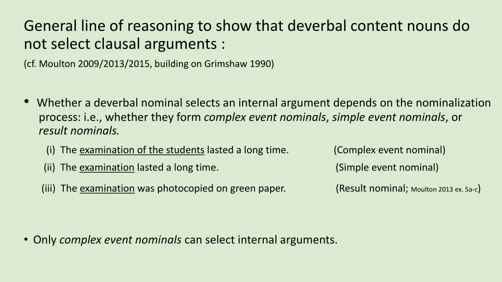 general line of reasoning to show that deverbal