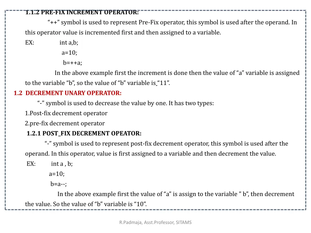 1 1 2 pre fix increment operator symbol is used