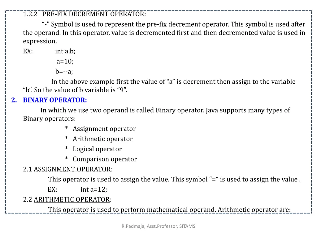 1 2 2 pre fix decrement operator symbol is used