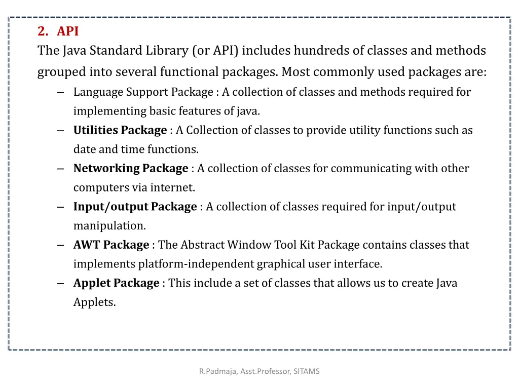 2 api the java standard library or api includes