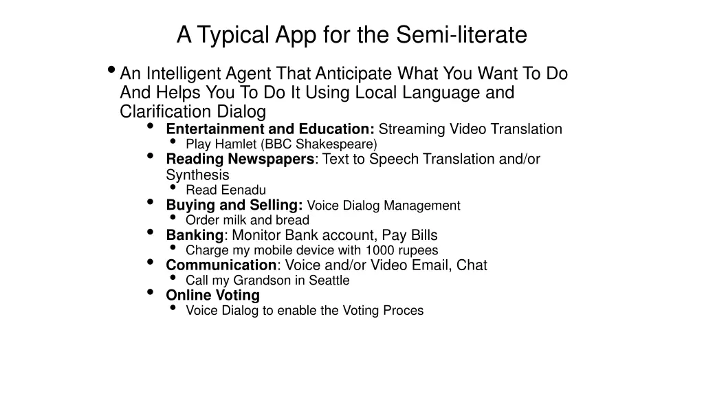 a typical app for the semi literate