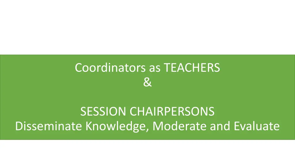 coordinators as teachers