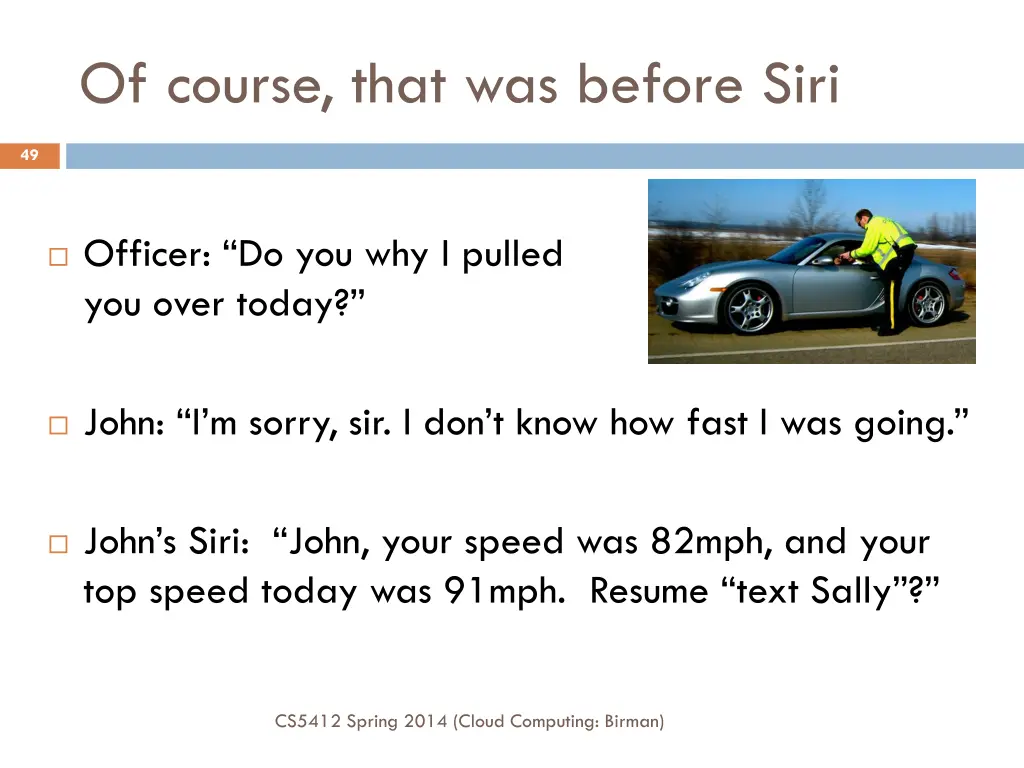 of course that was before siri