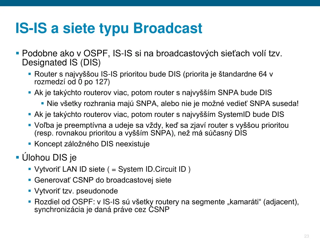 is is a siete typu broadcast