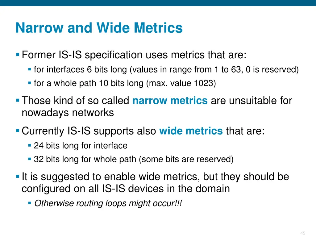 narrow and wide metrics