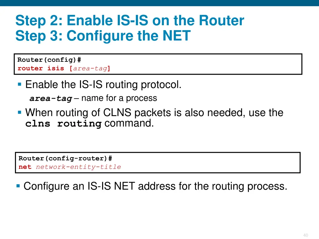 step 2 enable is is on the router step