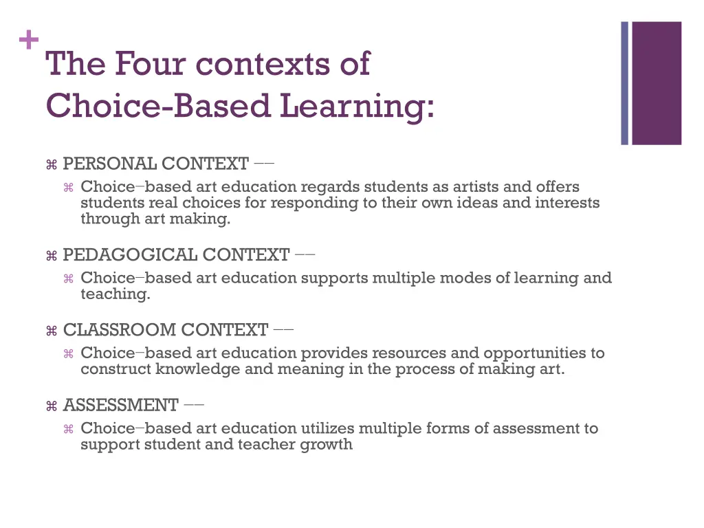 the four contexts of choice based learning