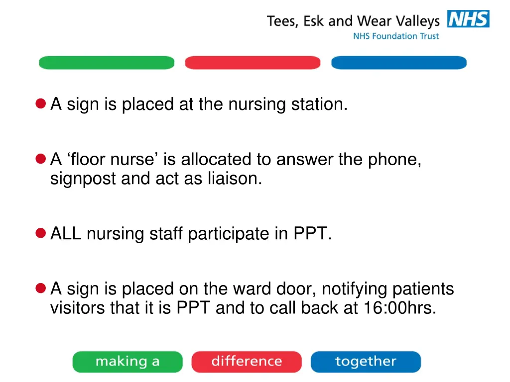a sign is placed at the nursing station