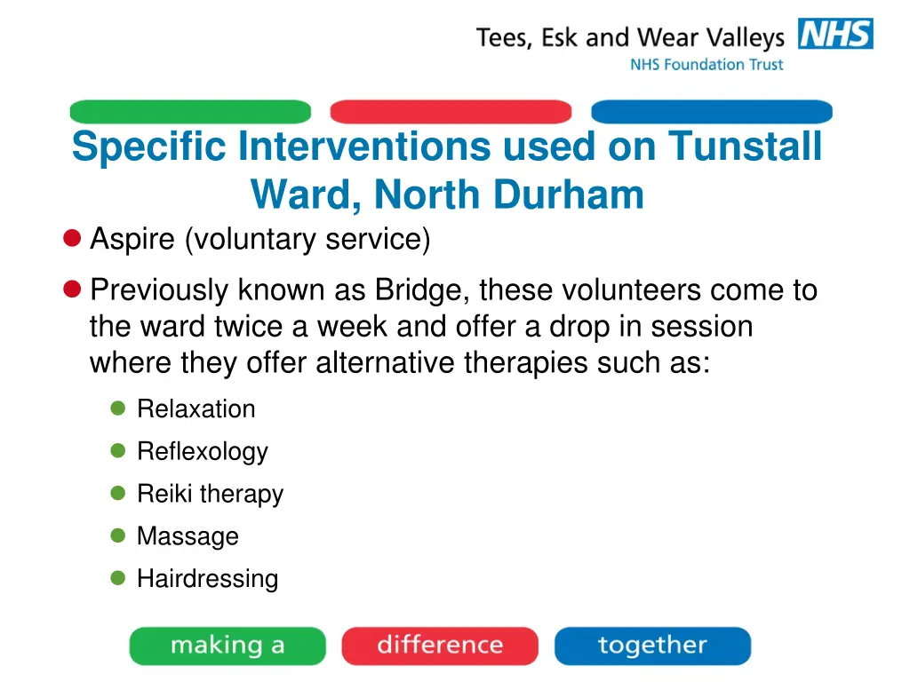 specific interventions used on tunstall ward