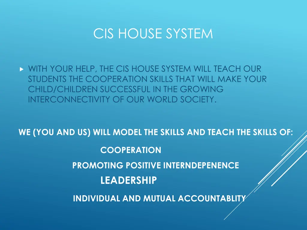 cis house system