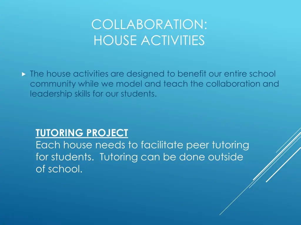 collaboration house activities