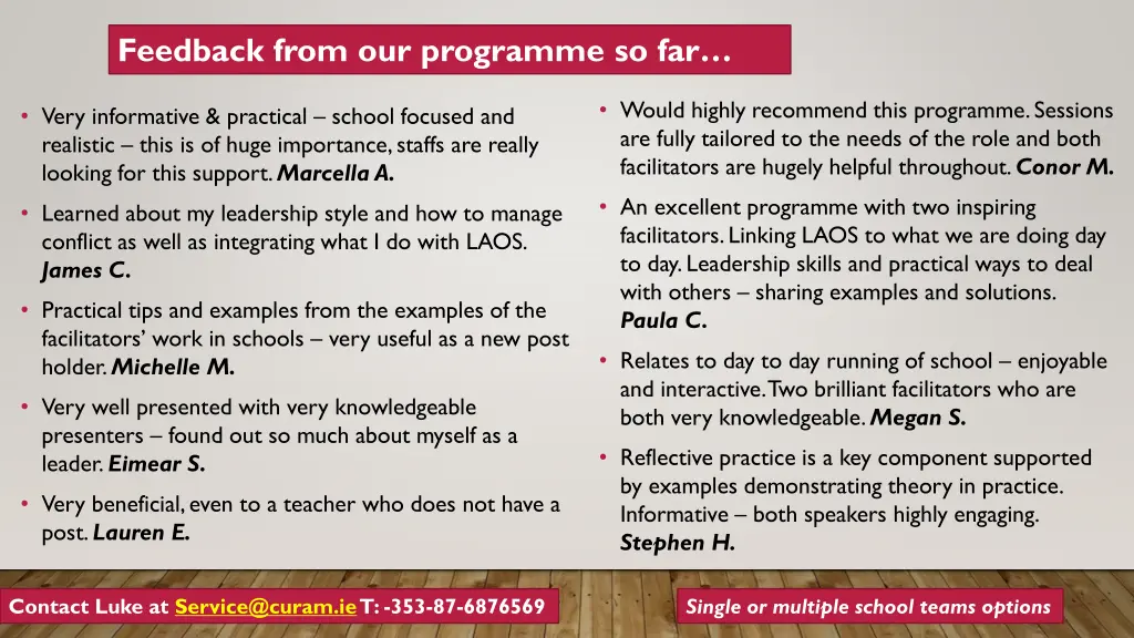 feedback from our programme so far