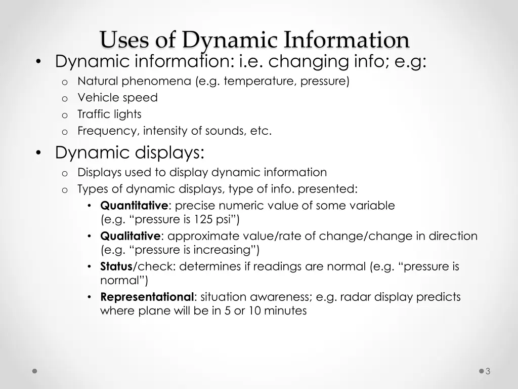 uses of dynamic information dynamic information