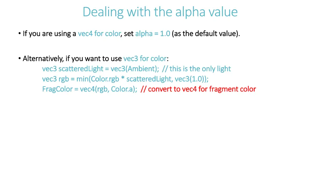 dealing with the alpha value