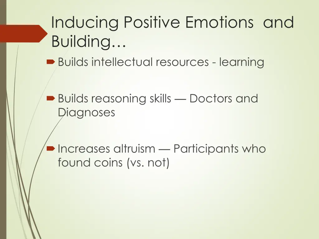 inducing positive emotions and building builds
