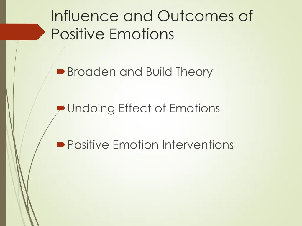 influence and outcomes of positive emotions