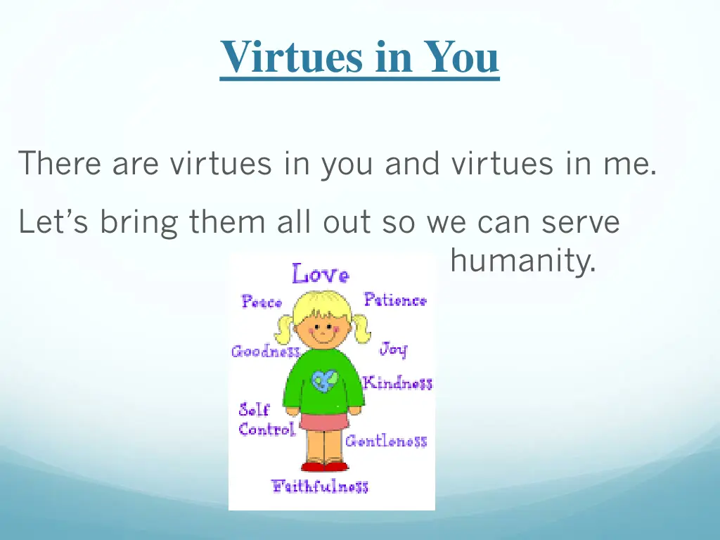 virtues in you