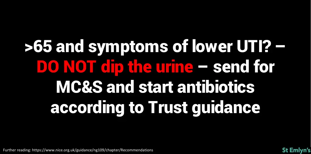 65 and symptoms of lower uti do not dip the urine