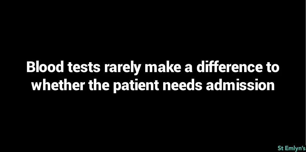 blood tests rarely make a difference to whether