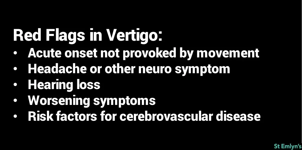 red flags in vertigo acute onset not provoked