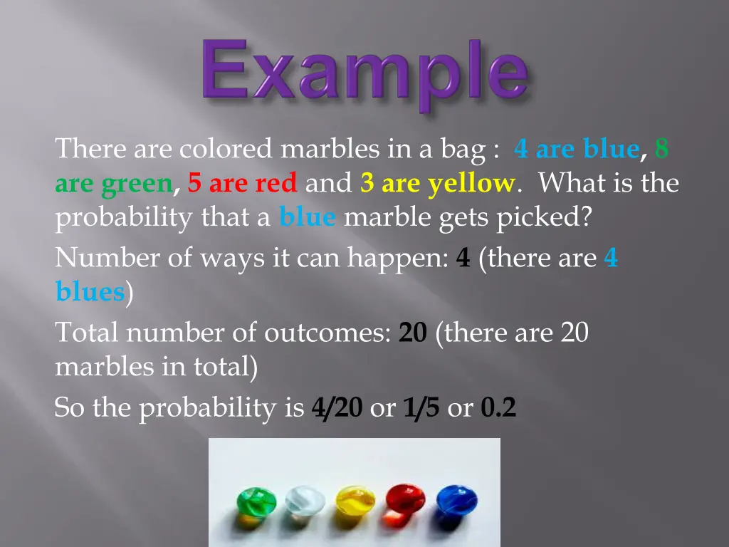 there are colored marbles in a bag 4 are blue