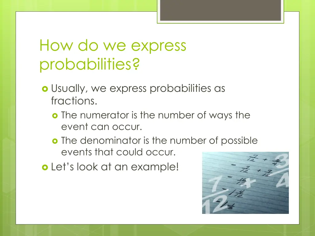 how do we express probabilities