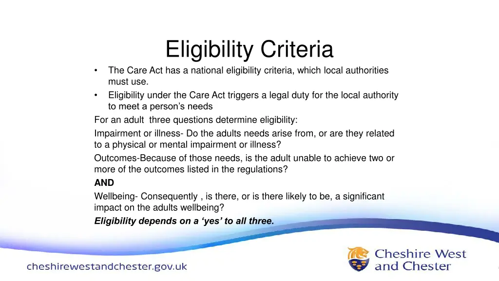 eligibility criteria the care act has a national