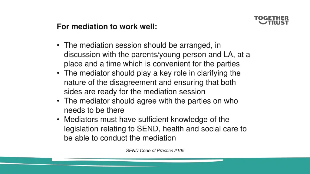 for mediation to work well
