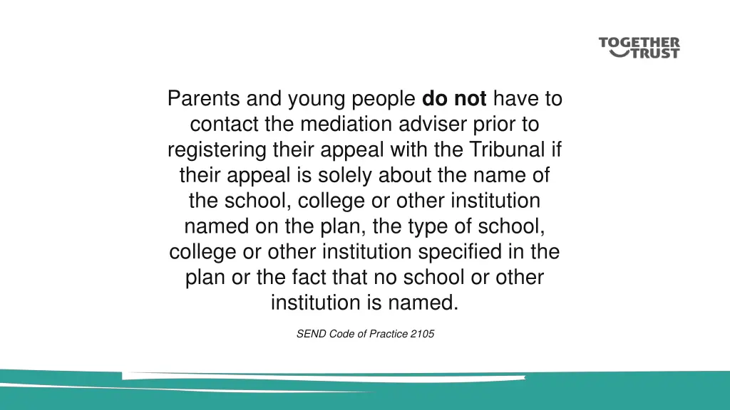 parents and young people do not have to contact