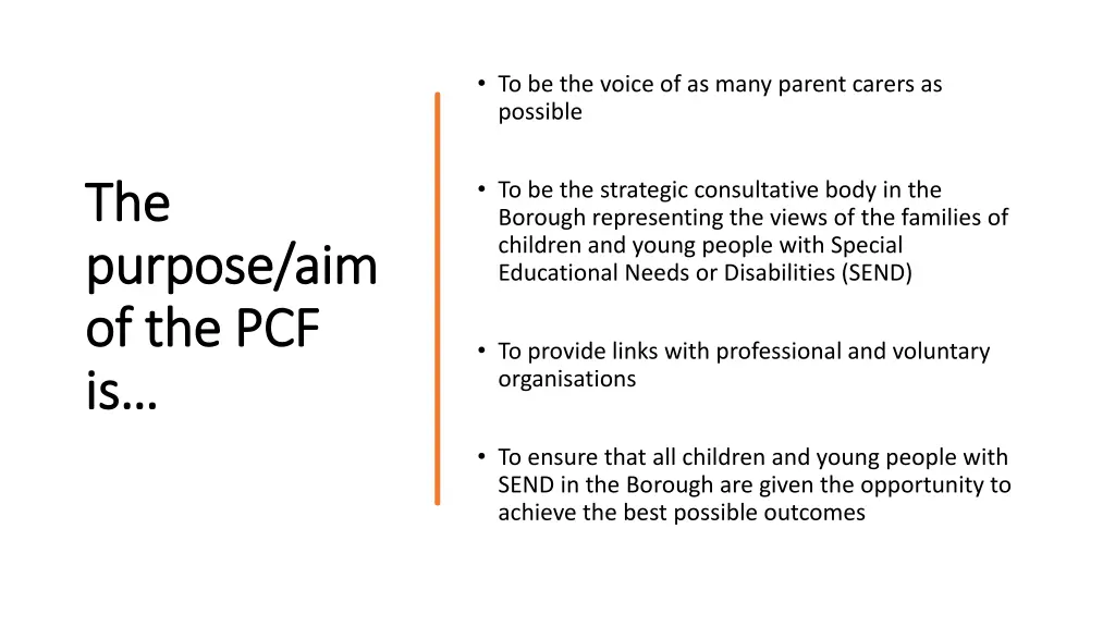 to be the voice of as many parent carers