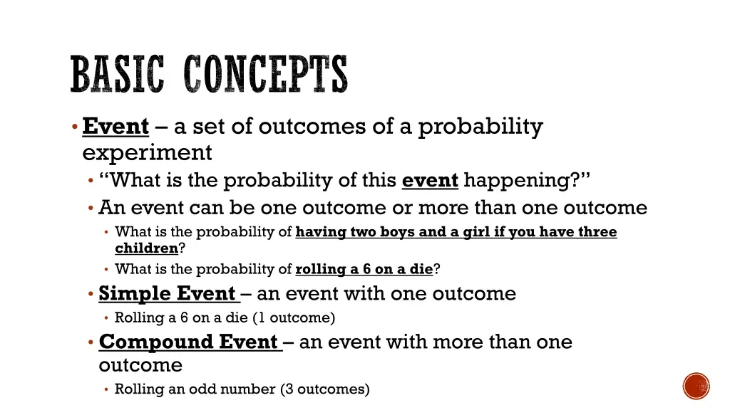basic concepts event a set of outcomes