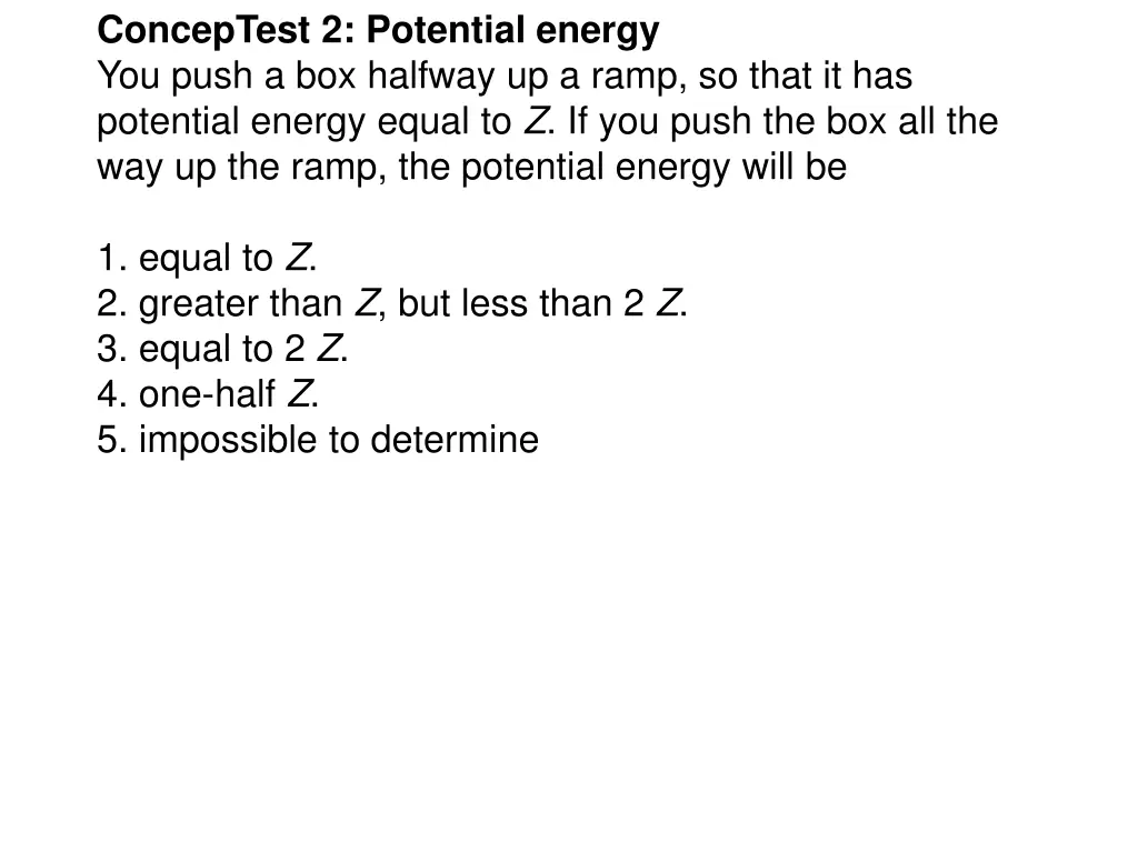 conceptest 2 potential energy you push