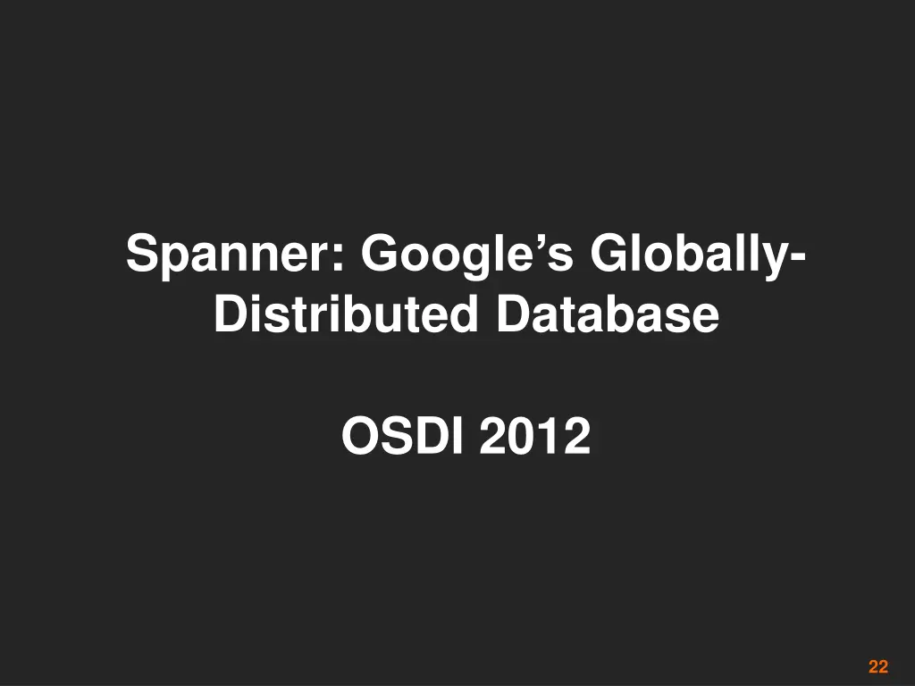 spanner google s globally distributed database