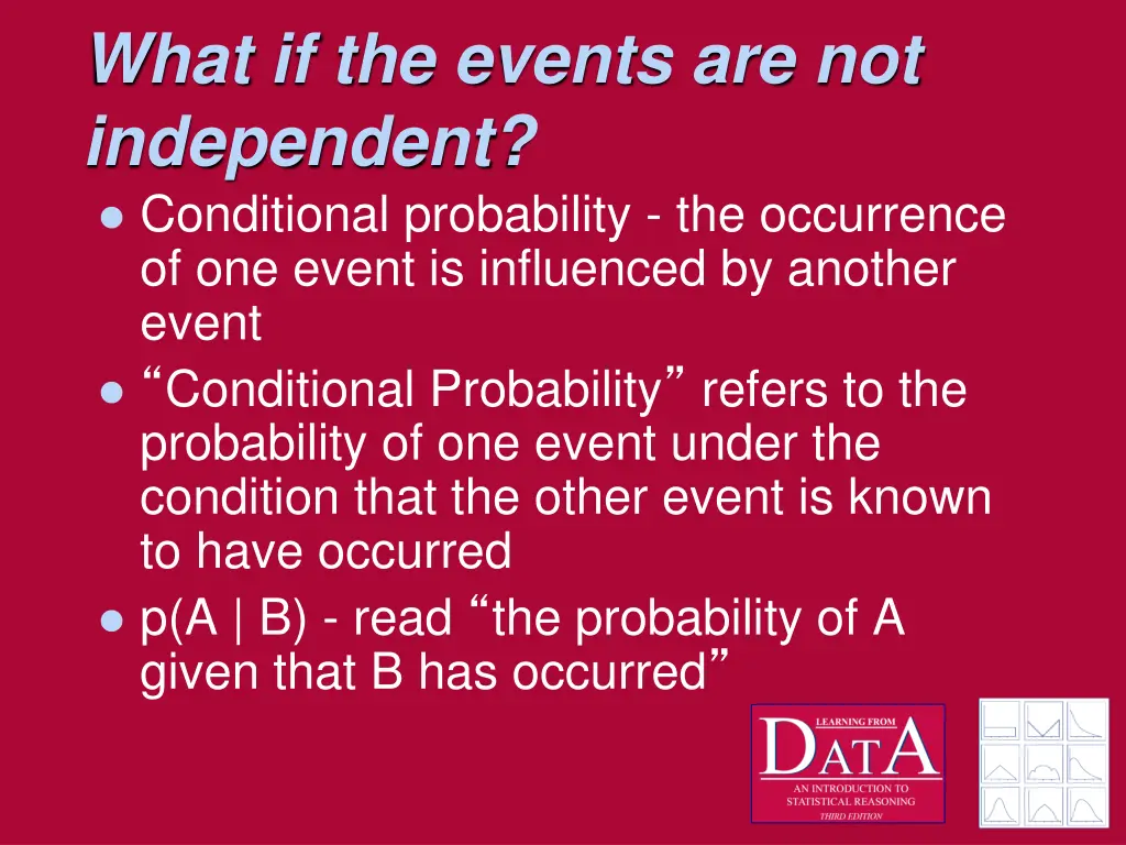 what if the events are not independent