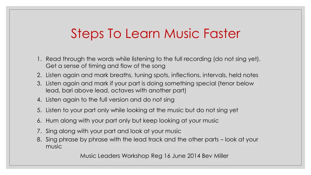 steps to learn music faster