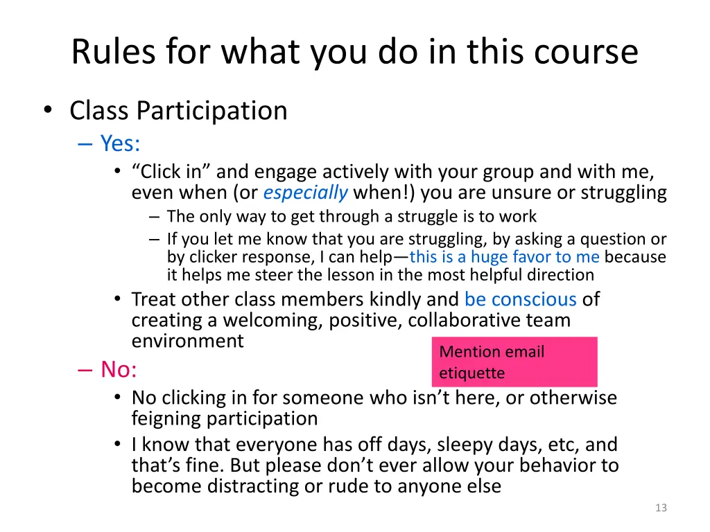 rules for what you do in this course 3