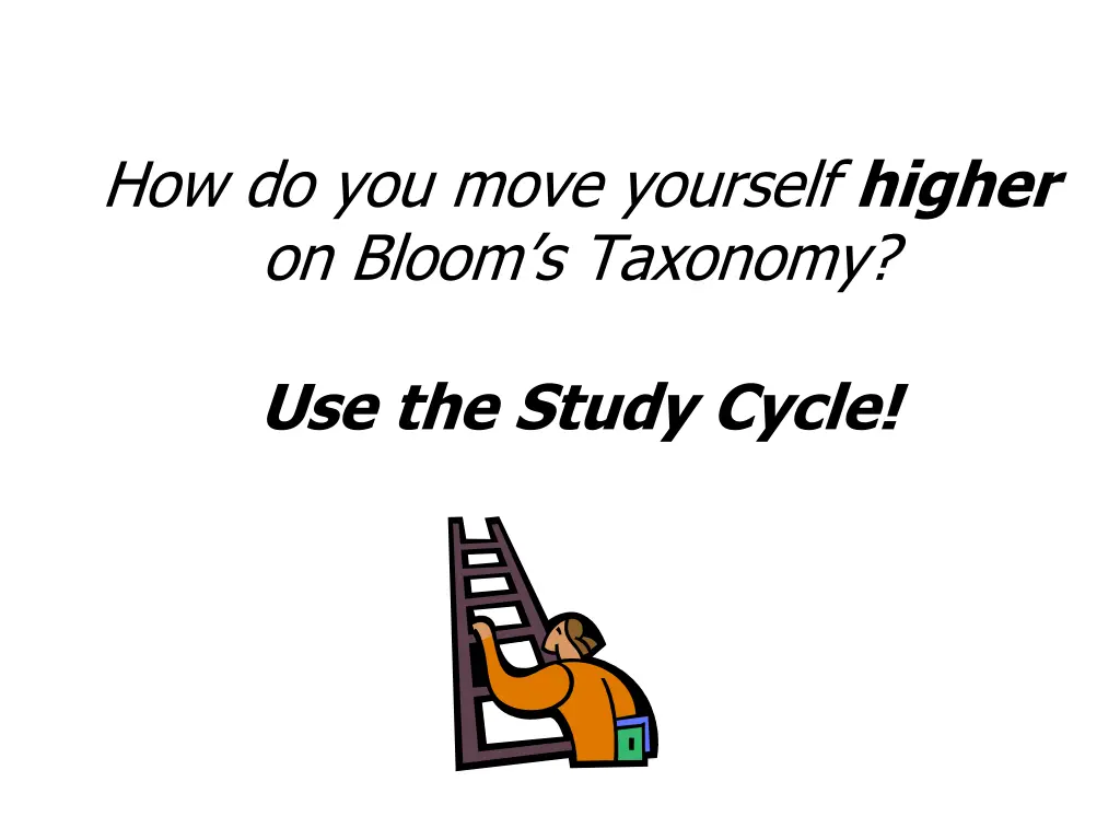 how do you move yourself higher on bloom